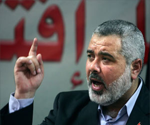 مصر اليوم - هنية: لا للمفاوضات والتعاون الأمني والاستقواء بالخارج