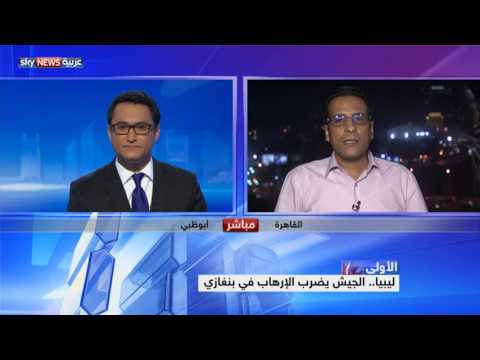 الجيش الليبي يضرب التطرف في بنغازي