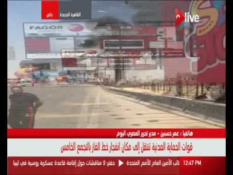 شاهد اللقطات الأولى لانفجار خط الغاز في التجمع الخامس